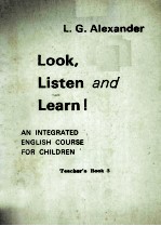 LOOK,LISTEN AND LEARN! AN INTEGRATED ENGLISH COURSE FOR CHILDREN TEACHER’S BOOK 3