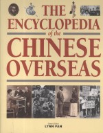 THE ENCYCLOPEDIA OF THE CHINESE OVERSEAS