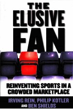 THE ELUSIVE FAN REINVENTING SPORTS IN A CROWDED MARKETPLACE