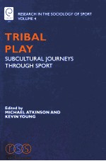 TRIBAL PLAY:SUBCULTURAL JOURNEYS THROUGH SPORT
