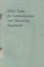 U.H.F.TUBES FOR COMMUNICATION AND MEASURING EQUIPMENT
