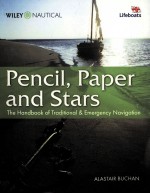 Pencil,Paper and Stars The Handbook of Traditional and Emergency Navigation
