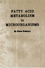 FATTY ACID METABOLISM IN MICROORGANISMS