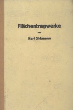 FLACHENTRAGWERKE EINFUHRUNG IN DIE ELASTOSTATIK DER SCHEIBEN PLATTEN