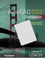 AUTOCAD 2002 COMPANION:ESSENTIALS OF AUTOCAD PLUS SOLID MODELING