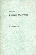 A HANDBOOK OF FOURIER THEOREMS