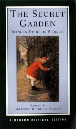 The Secret Garden Authoritative text backgrounds and contexts burnett in the press criticism