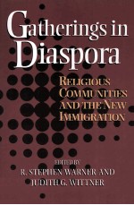 Gatherings in diaspora:religious communities and the new immigration