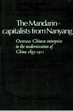 The Mandarin-capitalists from Nanyang Overseas Chinese enterprise in the modernization of China 189