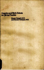 GENETICS AND BIRTH DEFECTS IN CLINICAL PRACTICE