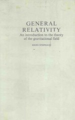 GENERAL RELATIVITY:AN INTRODUCTION TO THE THEORY OF THE GRAVITATIONAL FIELD