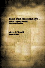 More than Meets the Eye Foreign Language Reading: Theory and Practice