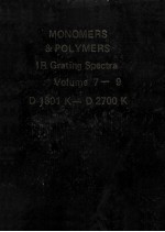 MONOMERS & POLYMERS IR Grating Spectra Volume 7-9