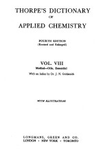 THORPE’S DICTIONARY OF APPLIED CHEMISTRY FOURTH EDITION (REVISED AND ENLARGED) VOL.Ⅷ