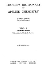 THORPE’S DICTIONARY OF APPLIED CHEMISTRY FOURTH EDITION (REVISED AND ENLARGED) VOL.Ⅹ