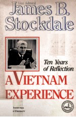 A VIETNAM EXPERIENCE TEN YEARS OF REFLECTION
