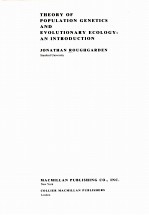 THEORY OF POPULATION GENTICS AND EVOLUTIONARY ECOLOGY:AN INTRODUCTION