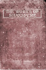 THE WORKS OF WILLIAM SHAKESPEARE