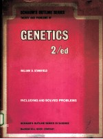 SCHAUM’S OUTLINE OF THEORY AND PROBLEMS OF GENETICS SECOND EDITION