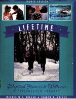 LIFETIME PHYSICAL FITNESS AND WELLNESS:A PERSONALIZED PROGRAM FOURTH EDITION