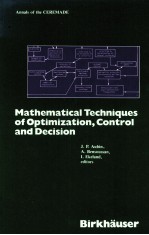 MATHEMATICAL TECHNIQUES OF OPTIMIZATION,CONTROL AND DECISION