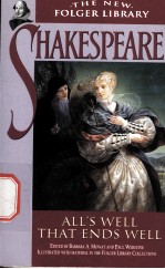 THE NEW FOLGER LIBRARY SHAKESPEARE ALL'S WILL THAT ENDS WELL