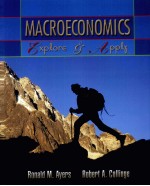 MACROECONOMICS EXPLORE & APPLY
