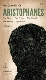 FIVE COMEDIES OF ARISTOPHANES