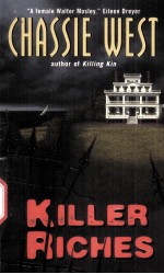 CHASSIE WEST KILLER RICHES
