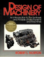 DESIGN OF MACHINERY AN INTRODUCTION TO THE SYNTHESIS AND ANALYSIS OF MECHANISMS AND MACHINES