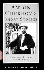 ANTON CHEKHOV'S SHORT STORIES TEXTS OF THE STORIES BACKGROUNDS CRITICISM