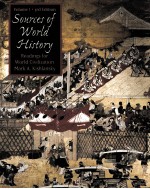 SOURCES OF WORLD HISTORY READINGS FOR WORLD CIVILIZATION VOLUME 1 THIRD EDITION