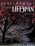 DEVELOPMENT THROUGH THE LIFESPAN THIRD EDITION