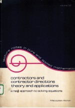 CONTRACTORS AND CONTRACTOR DIRECTIONS THEORY AND APPLICATIONS:A NEW APPROACH TO SOLVING EQUATIONS