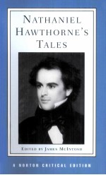 NATHANIEL HAWTHORNE'S TALESSSSSSSS A NORTON CRITICAL EDITION