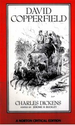 DAVID COPPERFIELD AUTHORITATIVE TEXT BACKGROUNDS CRITICISM Charles Dickens