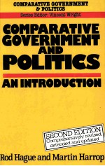COMPARATIVE GOVERNMENT AND POLITICS:AN INTRODUCTION SECOND EDITION