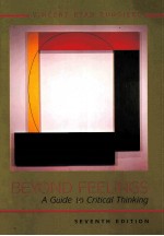 BEYOND FEELINGS A GUIDE TO CRITICAL THINKING SEVENTH EDITION