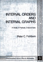 INTERVAL ORDERS AND INTERVAL GRAPHS:A STUDY OF PARTIALLY ORDERED SETS