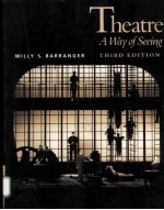 THEATRE A WAY OF SEEING THIRD EDITION