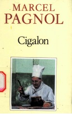 MARCEL PAGNOL Cigalon