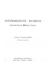 INTERMEDIATE RUSSIAN:INTRODUCTION TO RUSSIAN SYNTAX