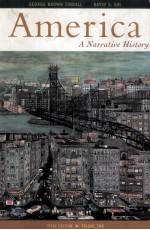 AMERICA A NARRATIVE HISTORY FIFTH EDITION VOLUME Ⅱ GEORGE BROWN TINDALL DAVID EMORY SHI