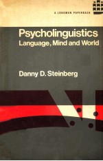 PSYCHOLINGUISTICS:LANGUAGE,MIND,AND WORLD