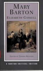 MARY BARTON AUTHORITATIVE TEXT CONTEXTS CRITICISM Elizabeth Gaskell
