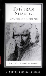 LAURENCE STERNE TRISTRAM SHANDY AN AUTHORITATIVE TEXT THE AUTHOR ON THE NOVEL CRITICISM