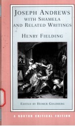 JOSEPH ANDREWS WITH SHAMELA AND RELATED WRITINGS Henry Fielding