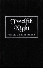 William Shakespeare Twelfth Night or What You Will