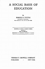 A SOCIAL BASIS OF EDUCATION