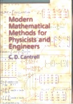 Modern Mathematical Methods for Physicists and Engineers